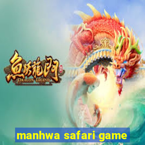 manhwa safari game